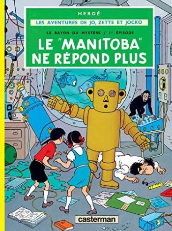 Couverture de l'album Les aventures de Jo, Zette et Jocko - 3. Le Manitoba ne répond plus