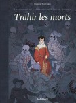 L'escadron de Catherine de Médicis : 2. Trahir les morts