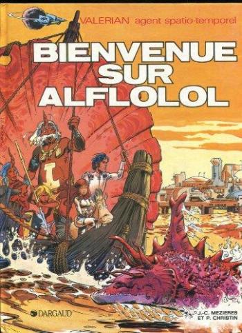 Couverture de l'album Valérian agent spatio-temporel - 4. Bienvenue sur Aflolol