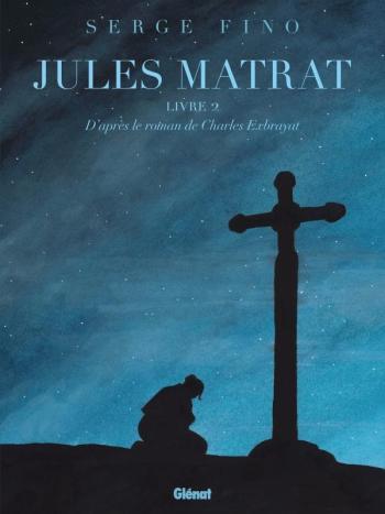 Couverture de l'album Jules Matrat - 2. Livre 2