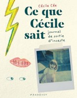 Ce que Cécile sait (One-shot)