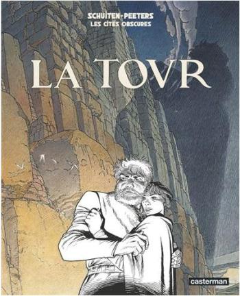 Couverture de l'album Les Cités obscures - 3. La Tour