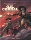 La véritable histoire du Far-West : 8. O.K. Corral