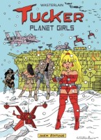 Tucker (Wasterlain) 2. Planet girl