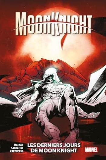 Couverture de l'album Moon Knight - 5. Les derniers jours Moon Knight