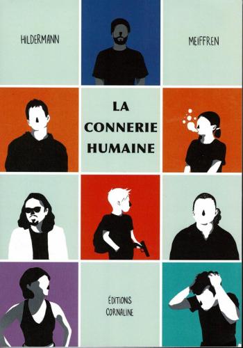 Couverture de l'album La Connerie Humaine (One-shot)