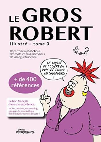 Couverture de l'album Le Gros Robert illustré - 3. Tome 3