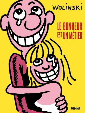 Couverture de l'album Le Bonheur est un métier (One-shot)