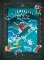 La sentinelle du petit peuple 5. Le rituel de protection