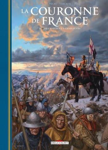 Couverture de l'album La Couronne de France - 2. De Charles VII à Charles VIII