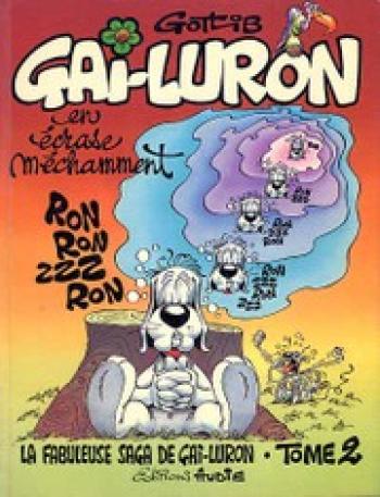 Couverture de l'album Gai-Luron - 2. Gai-Luron en écrase méchamment