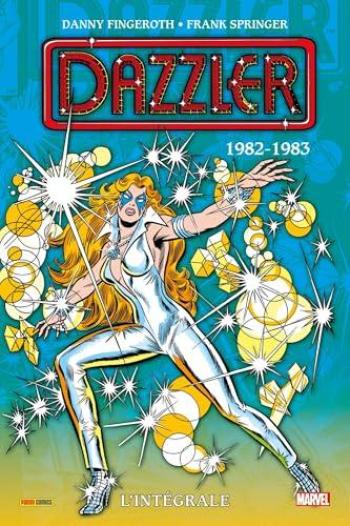 Couverture de l'album Dazzler : L'intégrale - 2. 1982-1983