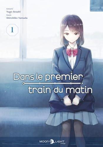 Couverture de l'album Dans le premier train du matin - 1. Tome 1