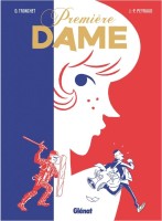 Première Dame (One-shot)