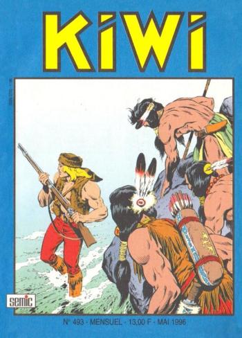 Couverture de l'album Kiwi - 493. Un fort sur la Crow-River !