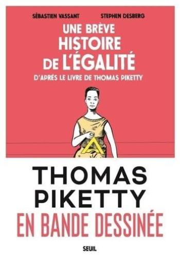 Couverture de l'album Thomas Piketty en Bande Dessinée - 2. Une brève histoire de l'égalité