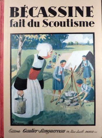 Couverture de l'album Bécassine - 17. Bécassine fait du scoutisme