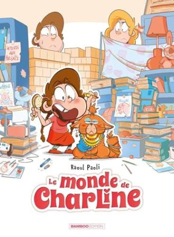 Couverture de l'album Le Monde de Charline - 1. Tome 1