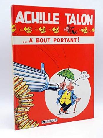 Couverture de l'album Achille Talon - 35. ... à bout portant !