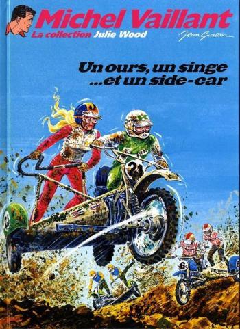 Couverture de l'album Michel Vaillant (La Collection) - 85. La collection Julie Wood - Un ours, un singe... et un side-car