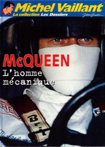 Couverture de l'album Michel Vaillant (La Collection) - 90. La Collection Les Dossiers - McQueen L'homme mécanique