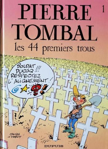 Couverture de l'album Pierre Tombal - 1. Les 44 Premiers Trous