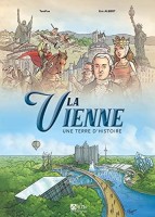 La Vienne - Une terre d'Histoire (One-shot)