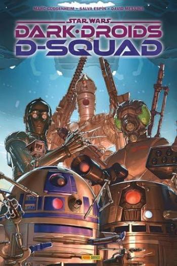 Couverture de l'album Star Wars - Dark Droids : D-Squad (One-shot)