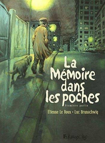 Couverture de l'album La Mémoire dans les poches - 1. Première partie