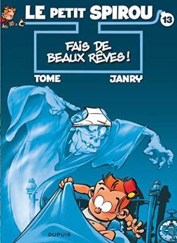 Couverture de l'album Le Petit Spirou - 13. Fais de beaux rêves