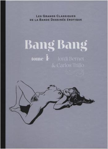 Couverture de l'album Les Grands Classiques de la bande dessinée érotique (Collection Hachette) - 28. Bang Bang - Tome 4