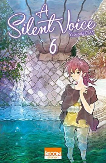 Couverture de l'album A Silent Voice - 6. Tome 6