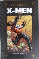 Marvel Ultimate (Hachette) 7. X-Men - Tournée mondiale