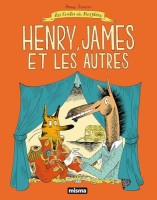 Les Contes du Marylène 6. Henry, James et les autres