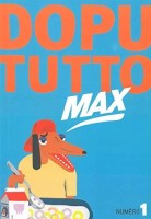 Dopututto Max 1. Numéro 1