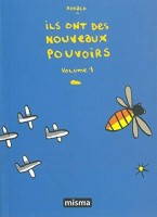 Ils ont des nouveaux pouvoirs 1. Volume 1