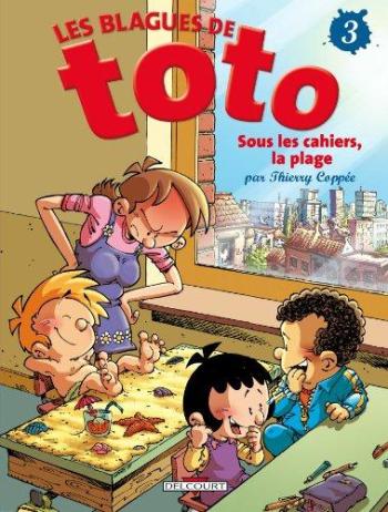 Couverture de l'album Les Blagues de Toto - 3. Sous les cahiers, la plage