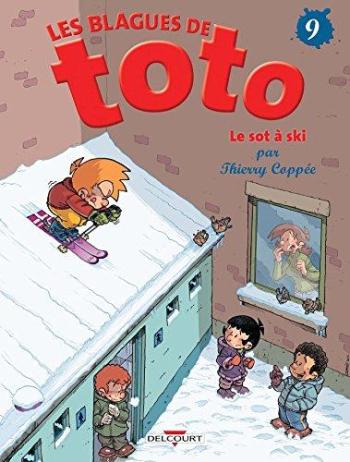 Couverture de l'album Les Blagues de Toto - 9. Le Sot à ski