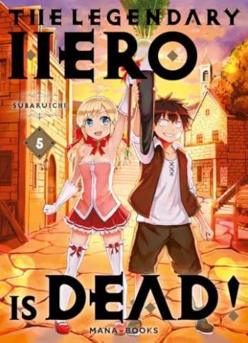 Couverture de l'album The Legendary Hero is Dead - 5. Tome 5