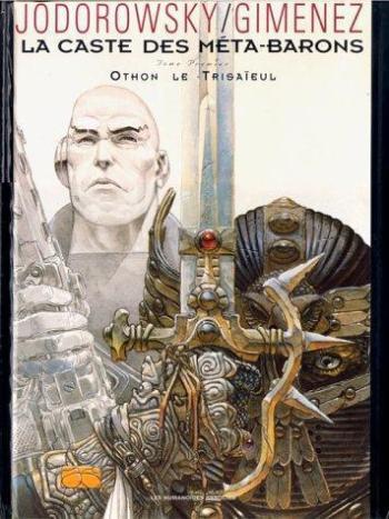 Couverture de l'album La Caste des Méta-Barons - 1. Othon le trisaïeul