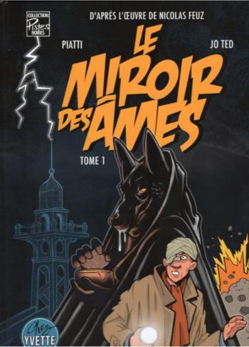 Couverture de l'album Le Miroir des âmes - 1. Tome 1