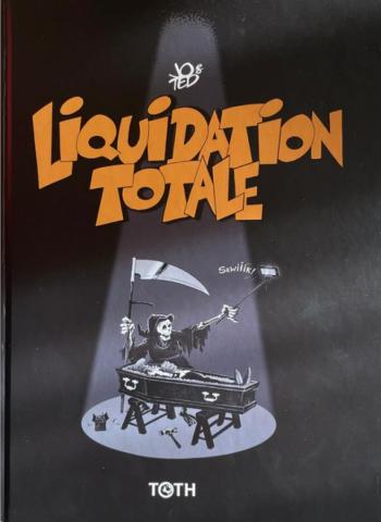 Couverture de l'album Liquidation Totale (One-shot)