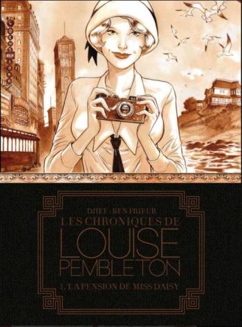 Couverture de l'album Les chroniques de Louise Pembleton - 1. La Pension de Miss Daisy