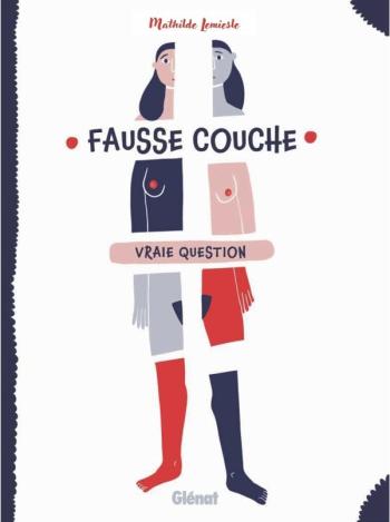 Couverture de l'album Fausse couche - Vraie question (One-shot)