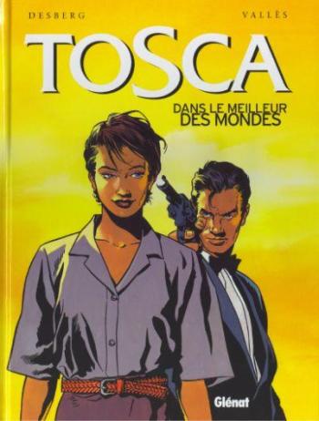 Couverture de l'album Tosca - 3. Dans le meilleur des mondes