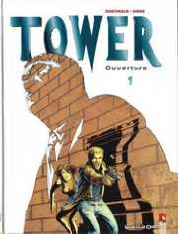 Couverture de l'album Tower - 1. Ouverture