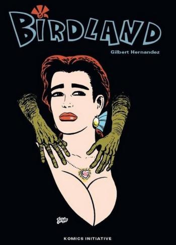 Couverture de l'album Birdland - 1. Les Chroniques de Love and Rockets