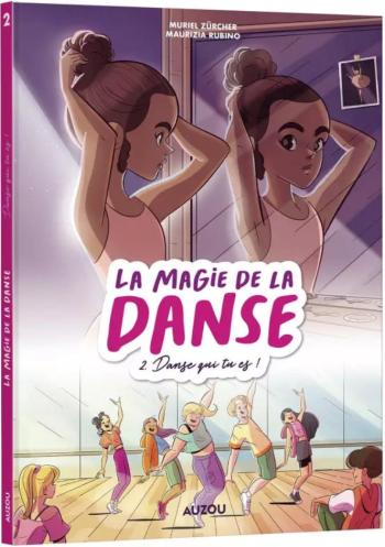 Couverture de l'album La magie de la danse - 2. Danse qui tu es !