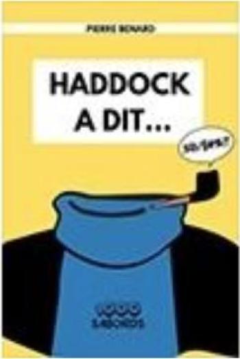 Couverture de l'album Tintin (Divers et HS) - HS. Haddock a dit