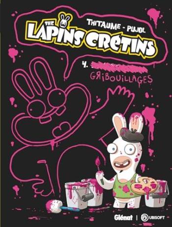 Couverture de l'album The lapins crétins - 4. Gribouillages